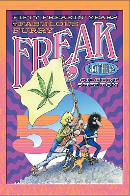 FIFTY FREAKIN' YEARS With The FABULOUS FURRY FREAK BROTHERS • 8.99£