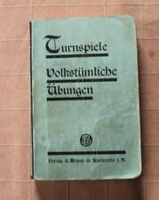 Turnspiele Volkstümliche Übungen - August Eichler - 1925
