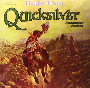 Quicksilver Messenger Service: Happy Trails LP,Audiophile Vinyl - Picture 1 of 1
