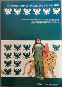 Constitutionalist Insurgency in Finland: Finnish "Passive Resistance" ... - Picture 1 of 5