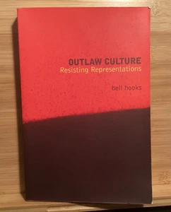 INSCRIBED 1994 Outlaw Culture - Resisting Representations - Bell Hooks Signed - Picture 1 of 10