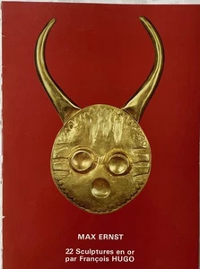 Catalog MAX ERNST Mask 23 carat gold Sculptures Francois Hugo goldsmith - Picture 1 of 3