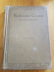 Robinson Crusoe for Boys and Girls (hardcover school reader) 1904 - Picture 1 of 5