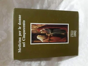 Medicina per le donne nel Cinquecento - Strenna Utet 1992 - HARDBACK VERY GOOD - Imagen 1 de 1