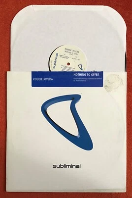 ROBBIE RIVERA "NOTHING TO OFFER" 12" Single x 2 MIXES - SUBLIMINAL RECORDS SUB 6 - Image 1 of 4