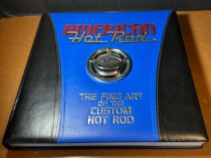 AmericanHot Rod The Fine Art of the Custom Hot Rod hardcover book - Picture 1 of 12