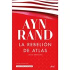 La Rebelion De Atlas Ayn Rand Mexican Book Spanish