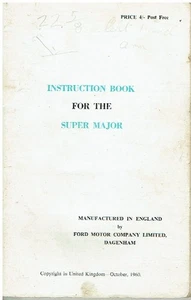 FORD SUPER MAJOR TRAKTOR ORIGINAL 1960 BESITZERANLEITUNG & WARTUNGSANLEITUNG - Bild 1 von 1