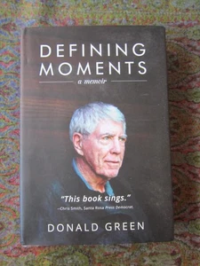 Defining Moments SIGNED by Donald Green HCDJ VGLN 2016 - Picture 1 of 3