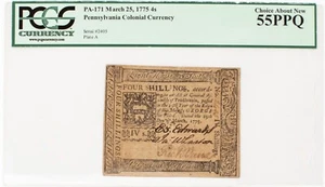 Fr. PA-171, March 25 1775, 4 Shillings, PA Colonial Currency, PCGS 55PPQ - Picture 1 of 4