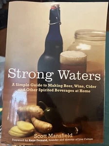 Strong Waters : A Simple Guide to Making Beer, Wine PB instructional brewing - Picture 1 of 4