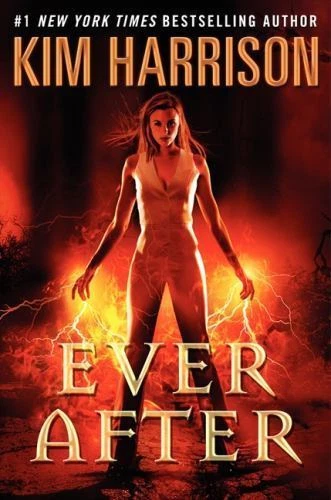 Ever After by Kim Harrison (2013, Hardcover)