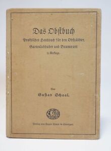 Das Obstbuch von Gustav Schaal Praktisches Handbuch Eugen Ulmer Stuttgart 1921