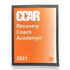 CCAR Recovery Coach Academy 2021 (Paperback) - NEW