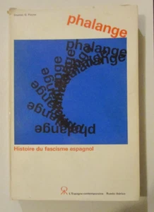 PHALANGE HISTOIRE DU FASCISME ESPAGNOL de STANLEY G. PAYNE 1965 - Picture 1 of 2