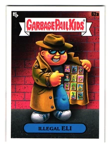 Illegal Eli 2020 Garbage Pail Kids Late To School GPK Dealer Sticker - Picture 1 of 2
