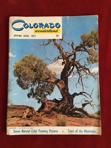 COLORADO WONDERLAND : SPRING ISSUE 1952 - TEARS OF THE MOUNTAINS, THE DENVER & R - Picture 1 of 8