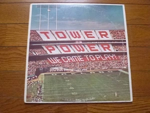 LP Tower of Power We Came to Play US Vinyl Record, Ex/Orig Sleeve, Tested - Picture 1 of 5