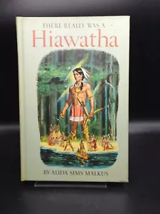 VINTAGE 1963 THERE REALLY WAS A HIAWATHA - MALKUS - HARDCOVER - Imagen 1 de 12