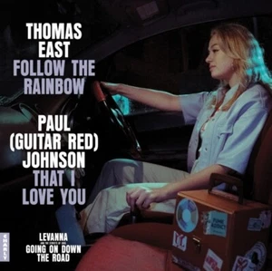 Follow The Rainbow That I Love You THOMAS EAST PAUL GUITAR RED JOHNSON 7" - Picture 1 of 1