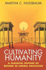 Martha C. Nussbaum Cultivating Humanity (Paperback)