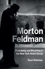 Ryan Dohoney Morton Feldman (Paperback)