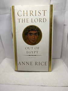 Christ the Lord: Out of Egypt by Anne Rice (1st Ed. 2005 HC) - Bild 1 von 4