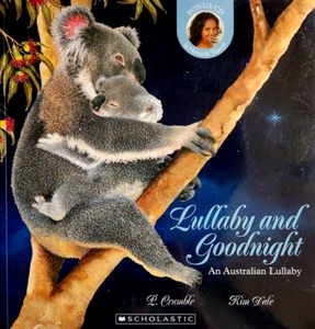 Lullaby and Goodnight: An Australian Lullaby By P Crumble & Kim Dale (Book + CD) - Picture 1 of 1