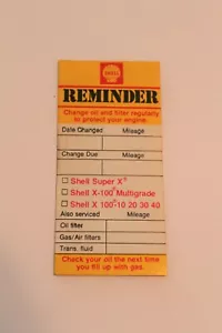 1969 SHELL OIL CHANGE VINTAGE ORIGINAL DOOR JAMB REMINDER STICKER DECAL RARE - Picture 1 of 1