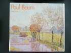Paul Baum (1859-1932). Ein Leben als Landschaftsmaler ohne Angabe Buch