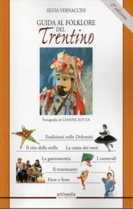 Guida al folklore del Trentino. - Foto 1 di 1