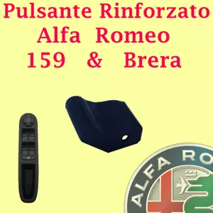 Pulsante Rinforzato Pulsantiera alfa 159 BRERA alzavetri pulsanti romeo tasto - Imagen 1 de 3