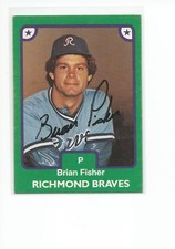 BRIAN FISHER Autographed Signed 1984 Minor League card Atlanta Richmond Braves
