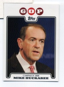 2008 TOPPS CAMPAIGN CARDS GOP #C08-MH MIKE HUCKABEE NMMT+