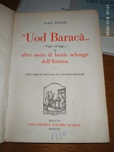 UOD BARACÀ e altre storie di bestie selvagge dell'Eritrea. Luigi Fossati.1930 - Picture 1 of 5