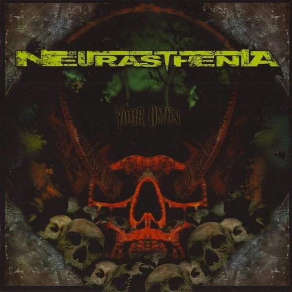 NEURASTHENIA - Your Omen CD - Bild 1 von 1