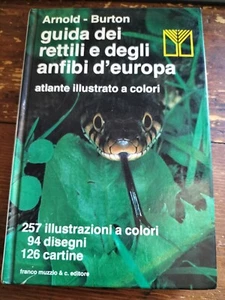 GUIDA DEI RETTILI E DEGLI ANFIBI D'EUROPA Arnold Burton FRANCO MUZZIO EDITORE - Picture 1 of 1