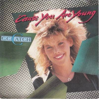 C.C. Catch - 'Cause You Are Young (7", Single) (Very Good Plus (VG+)) - Image 1 of 4