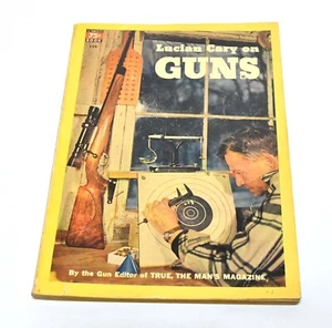 LUCIAN CARY ON GUNS PUBLICATION, WITH WINCHESTER AD ON BACK - Picture 1 of 5