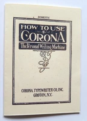 VINTAGE ANTIQUE SMITH CORONA FOLDING TYPEWRITER REPLICA INSTRUCTION BOOKLET