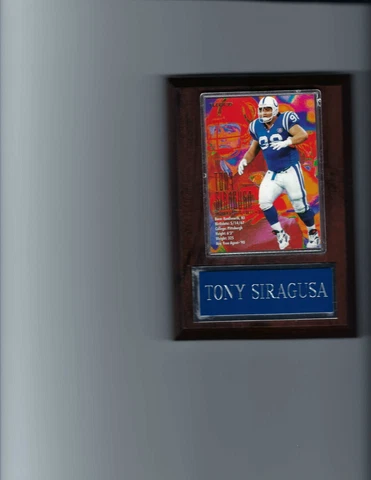 TONY SIRAGUSA PLAQUE INDIANAPOLIS COLTS FOOTBALL NFL   C Cover