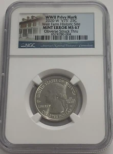 2020 W NGC MS67 Mint Error Clad Weir Farms Quarter 25c Obverse Struck Thru - Picture 1 of 3