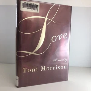 Love by Toni Morrison (First Edition)      ***Free Shipping/Each Added Hardcover - Picture 1 of 4