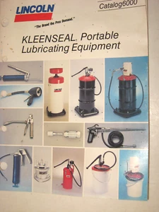 Lincoln KLEENSEAL Portable Lubricating Equipmment Catalog, # 6000 - Picture 1 of 4
