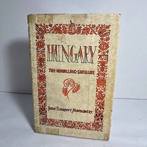 1947 HUNGARY: THE UNWILLING SATELLITE by John Montgomery, Hungarian Federation - Picture 1 of 24