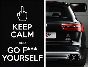 KEEP CALM GO F*CK YOURSELF Funny Bumper Sticker Vinyl Decal Car JDM Fck illest - Bild 1 von 3