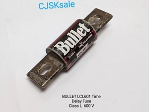 BULLET LCL601 Time Delay Fuse Class L 600 V (USED). - Picture 1 of 9