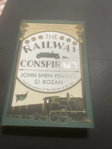 Railway Conspiracy by John Shen Yen Nee and S. J. Rozan (2025, Hardcover) - Foto 1 di 6