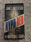 Nypd Red Ser.: Nypd Red By Marshall Karp And James Patterson (2014, Mass Market)