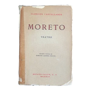 Moreto Teatro Espasa Calpe S.A. 1937 In Spanish Rough Condition - Picture 1 of 7